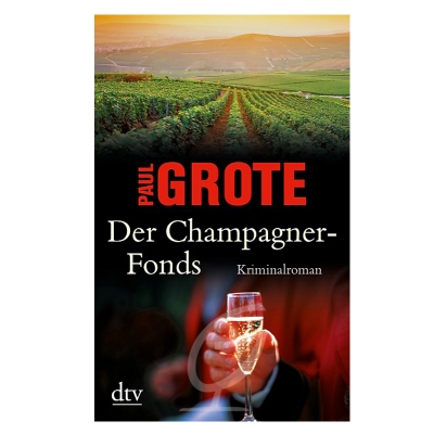 Der Champagner Fonds- Paul Grote