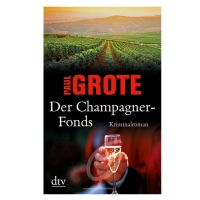 Der Champagner Fonds- Paul Grote